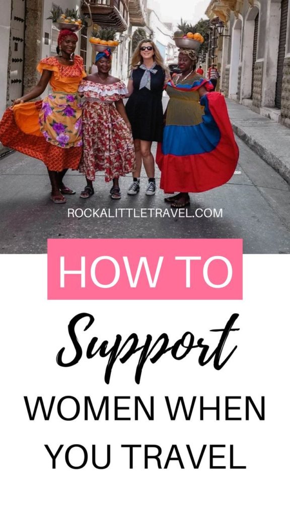 Ways to support women when you travel