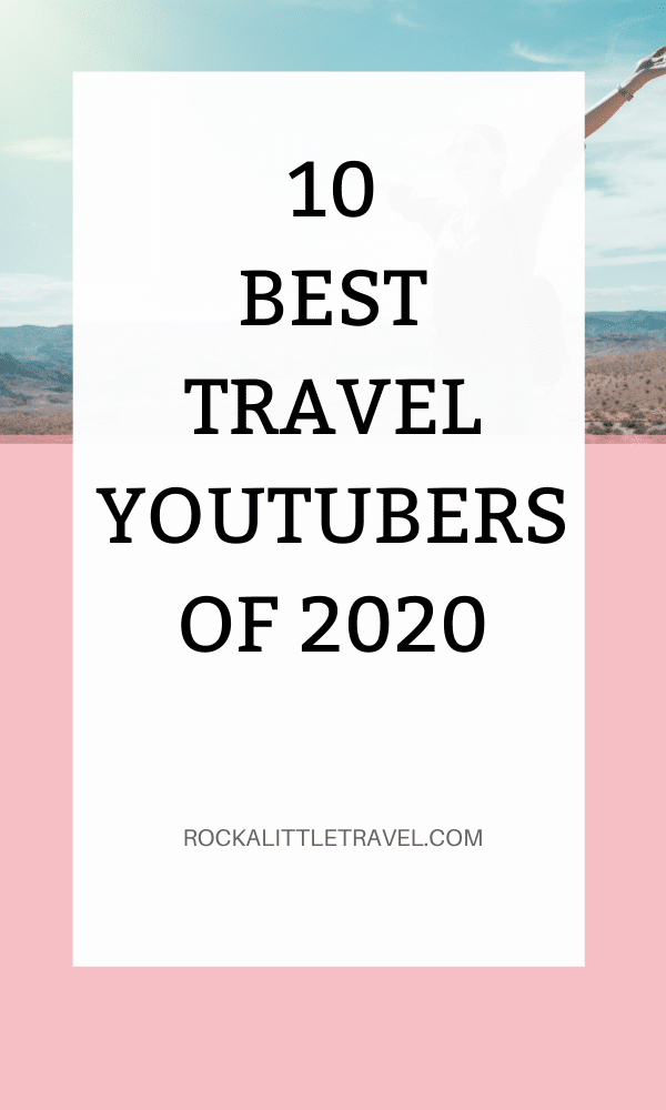 Best Travel Youtubers of 2020 - Pinterest Pin