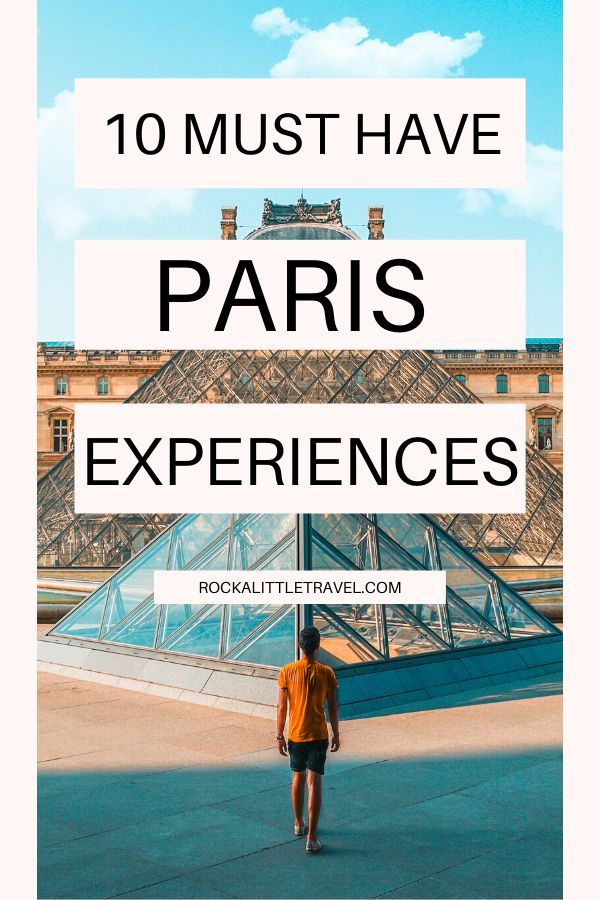 Must Have Paris Experiences - Pinterest Pin